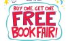 The Buy One, Get One Free Book Fair is HERE!